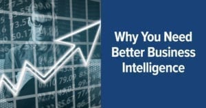Why you need better business intelligence Chris Hervochon CPA