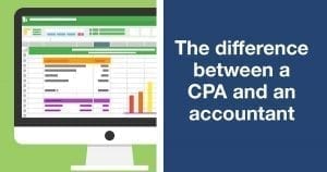 What is the difference between a CPA and an accountant?
