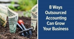 8 Ways outsourced accounting can grow your business