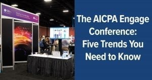 5 takeaways from the AICPA Engage Conference