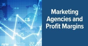marketing agencies and profit margins chris hervochon