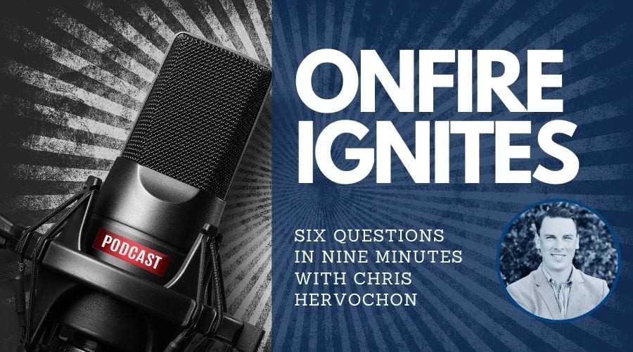 Onfire Ignites interviews Chris hervochon